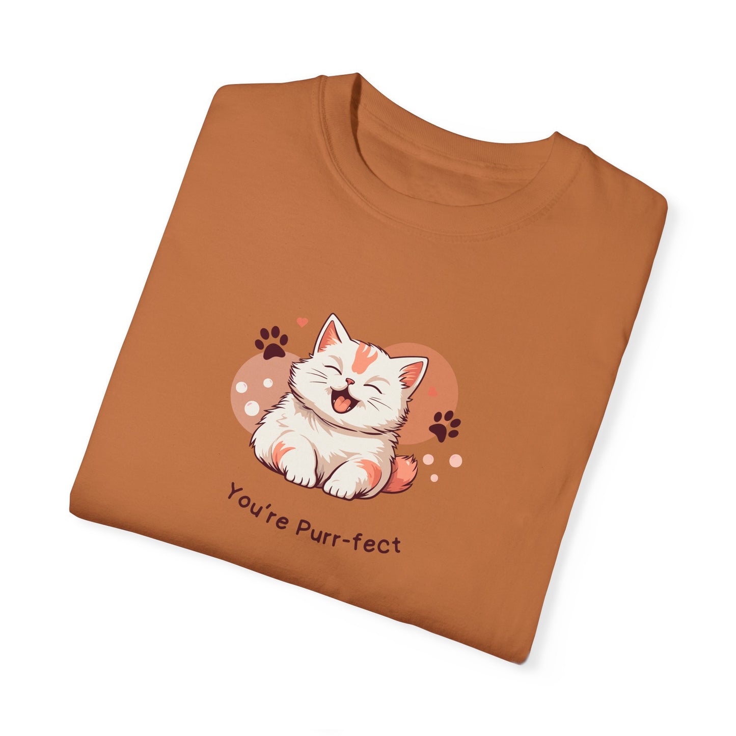 You're Purr-fect Unisex Garment-Dyed T-shirt