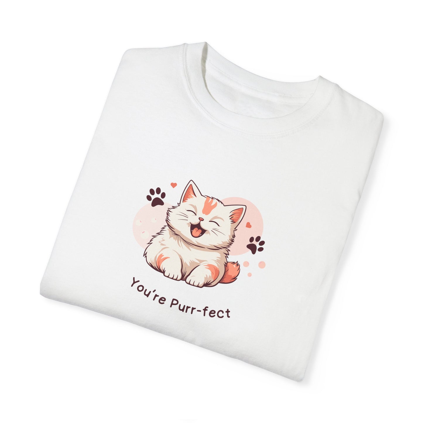 You're Purr-fect Unisex Garment-Dyed T-shirt