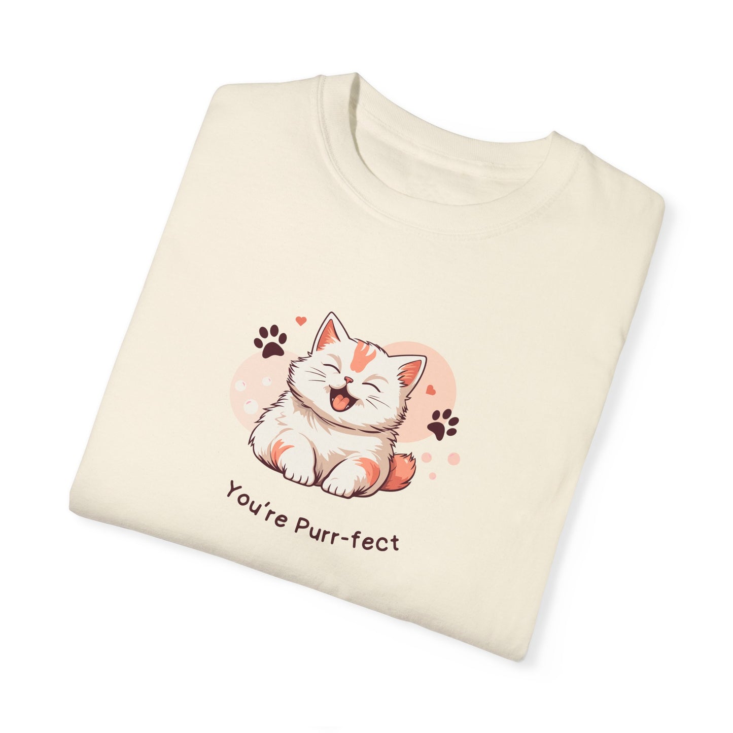 You're Purr-fect Unisex Garment-Dyed T-shirt