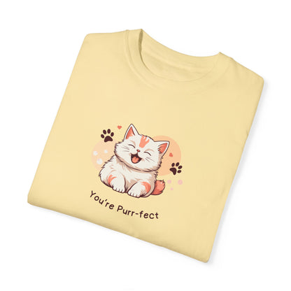 You're Purr-fect Unisex Garment-Dyed T-shirt